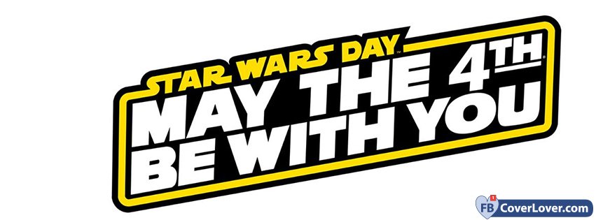 May The 4th Be With You Banner